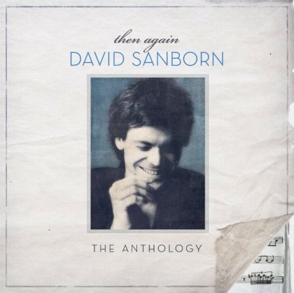 David Sanborn - Then Again: The David Sanborn Anthology (2CD)