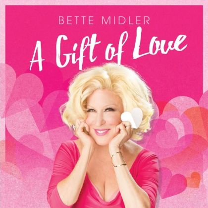 Bette Midler - A Gift Of Love [ CD ]