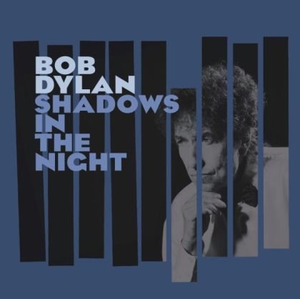 Bob Dylan - Shadows In The Night [ CD ]