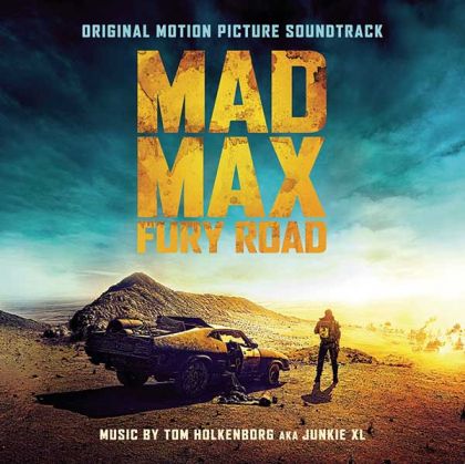 Tom Holkenborg (Junkie XL) - Mad Max: Fury Road (Original Motion Picture Soundtrack) [ CD ]