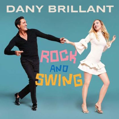 Dany Brillant - Rock And Swing [ CD ]