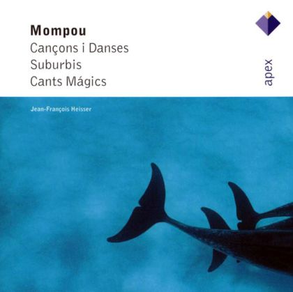 Jean-Francois Heisser - Federico Mompou: Cançons i danses, Suburbis, Cants magics [ CD ]