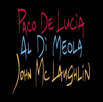 Paco De Lucia, Al Di Meola, John McLaughlin - 'The Guitar Trio' Paco De Lucia, John McLaughlin, Al Di Meola [ CD ]