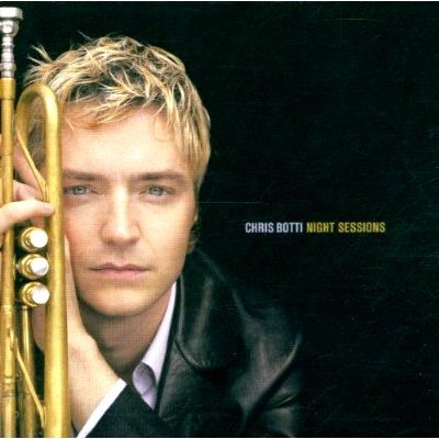 Chris Botti - Night Sessions [ CD ]