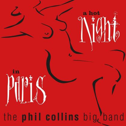 Phil Collins Big Band - A Hot Night In Paris (Remastered) [ CD ]