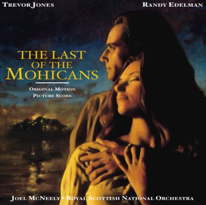 Trevor Jones & Randy Edelman - The Last Of The Mohicans (Original Motion Picture Soundtrack) [ CD ]