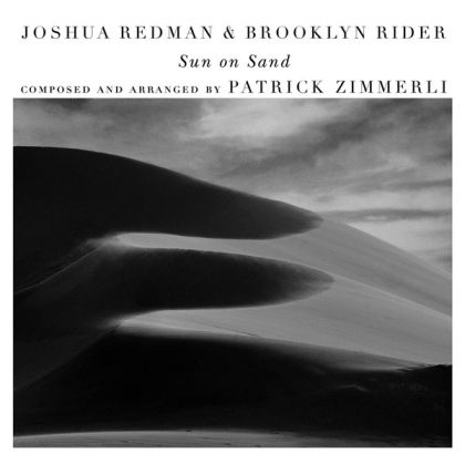 Joshua Redman & Brooklyn Rider - Sun On Sand (with Scott Colley & Satoshi Takeishi) [ CD ]