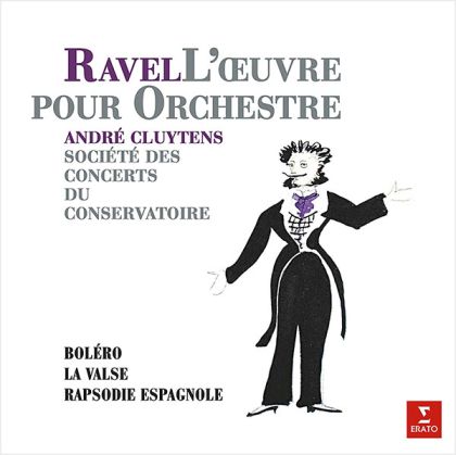 Andre Cluytens, Orchestre de la Societe des Concerts du Conservatoire - Ravel: Bolero, La Valse, Rapsodie Espagnole (Vinyl)