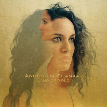 Anoushka Shankar - Land Of Gold [ CD ]