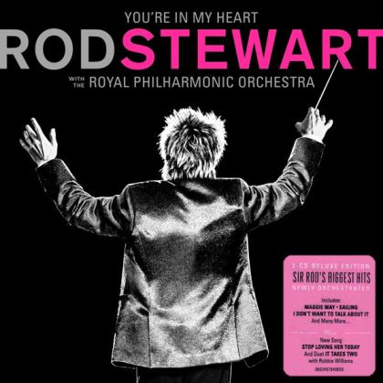 Rod Stewart - You’re In My Heart: Rod Stewart With The Royal Philharmonic Orchestra (Deluxe Edition) (2CD)