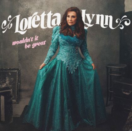 Loretta Lynn - Wouldn't It Be Great (Vinyl) [ LP ]