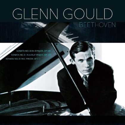 Glenn Gould - Beethoven: Piano Sonatas No.30, 31 & 32 (Vinyl)