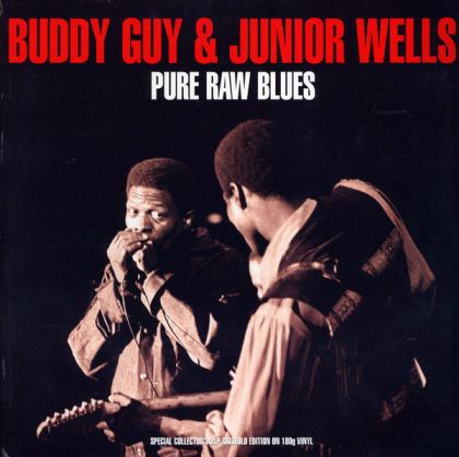 Buddy Guy & Junior Wells - Pure Raw Blues (2 x Vinyl)