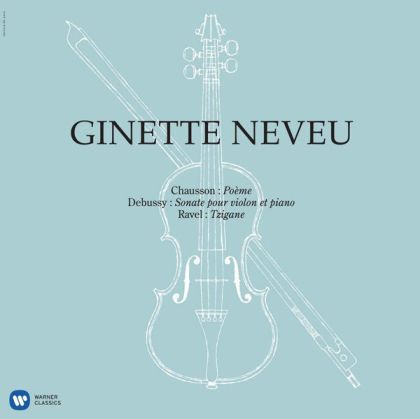 Ginette Neveu - Chausson: Poeme, Debussy: Sonate & Ravel: Tzigane (Vinyl) [ LP ]