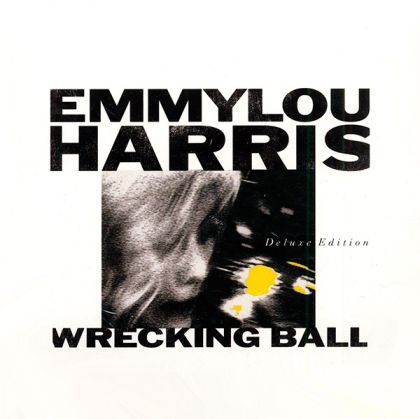 Emmylou Harris - Wrecking Ball (2CD)