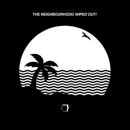 The Neighbourhood - Wiped Out! (2 x Vinyl)