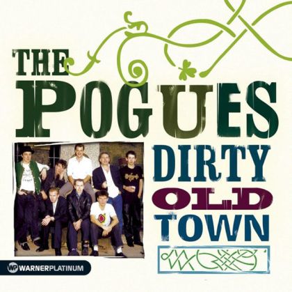 The Pogues - Dirty Old Town (The Platinum Collection) [ CD ]