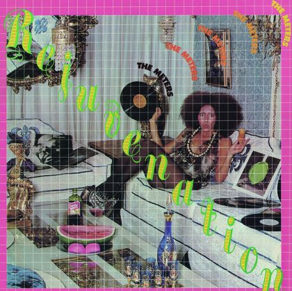 The Meters - Rejuvenation (Vinyl)