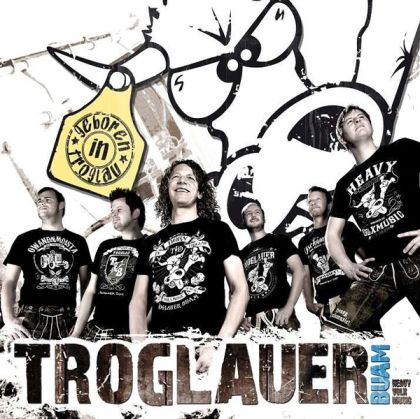 Troglauer Buam - Geboren In Troglau [ CD ]