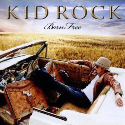 Kid Rock - Born Free [ CD ]