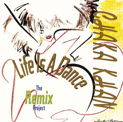 Chaka Khan - Life Is A Dance - The Remix Project [ CD ]