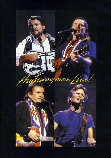 The Highwaymen (Waylon Jennings, Willie Nelson, Johnny Cash & Kris Kristofferson) - The Highwaymen Live (DVD-Video)