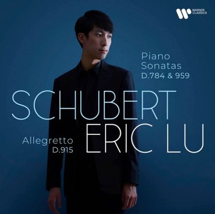 Eric Lu - Schubert: Piano Sonatas D.784 & D.959 – Allegretto D.915 (CD)