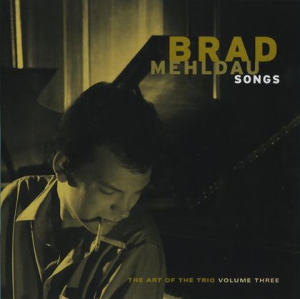 Brad Mehldau Trio - The Art Of The Trio, Volume 3 - Songs [ CD ]