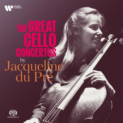 Jacqueline Du Pre - The Great Cello Concertos (Super Audio CD)