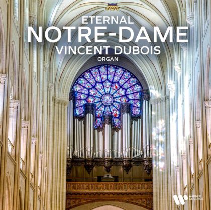 Vincent Dubois - Eternal Notre-Dame (CD)