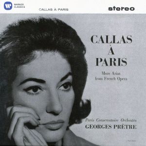 Maria Callas - Callas A Paris II - More Arias From French Operas (1963) [ CD ]