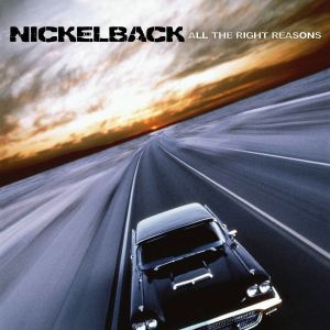 Nickelback - All The Right Reasons [ CD ]