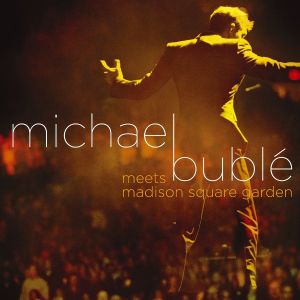 Michael Buble - Michael Buble Meets Madison Square Garden (CD with DVD)