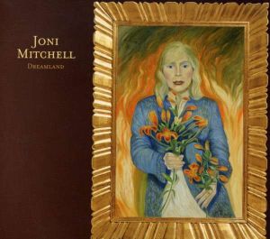 Joni Mitchell - Dreamland [ CD ]