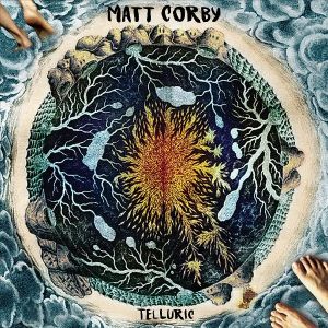 Matt Corby - Telluric (Digisleeve) [ CD ]