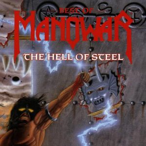 Manowar - The Hell Of Steel: Best Of Manowar [ CD ]