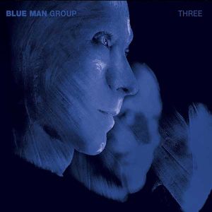 Blue Man Group - Three [ CD ]