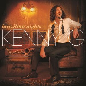 Kenny G - Brazilian Nights [ CD ]