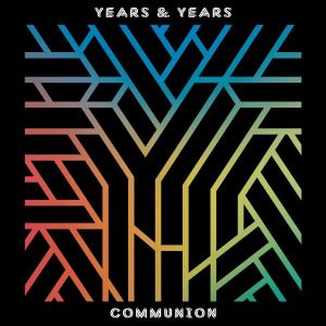 Years & Years - Communion (Vinyl)