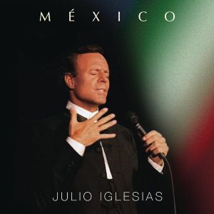 Julio Iglesias - Mexico [ CD ]