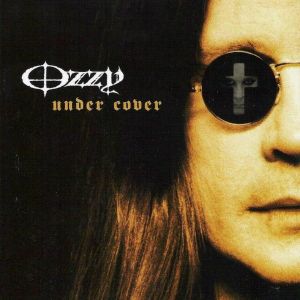 Ozzy Osbourne - Under Cover [ CD ]