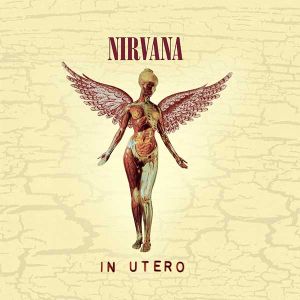 Nirvana - In Utero (20th Anniversary Remaster) [ CD ]