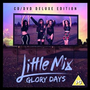 Little Mix - Glory Days (Deluxe Edition) (CD with DVD)