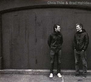 Chris Thile & Brad Mehldau - Chris Thile & Brad Mehldau (2CD)