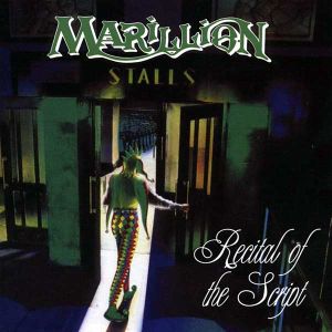 Marillion - Recital Of The Script (2CD)