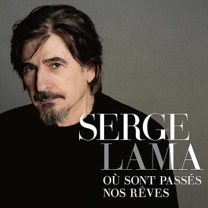 Serge Lama - Où sont passés nos rêves [ CD ]