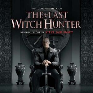 Steve Jablonsky - The Last Witch Hunter (Music From The Film) [ CD ]