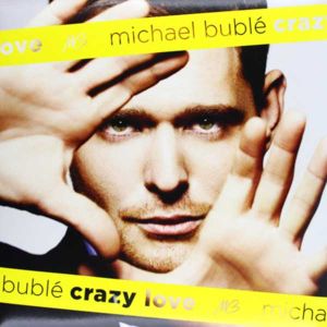 Michael Buble - Crazy Love (Vinyl)