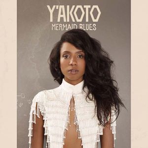 Y'akoto - Mermaid Blues [ CD ]