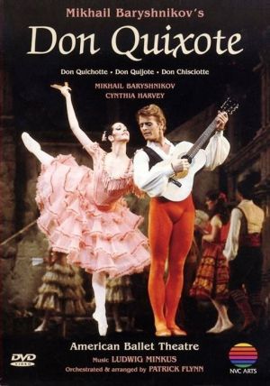 American Ballet Theatre Orchestra, Mikhail Baryshnikov, Cynthia Harvey - Ludvig Minkus: Don Quixote (DVD-Video)